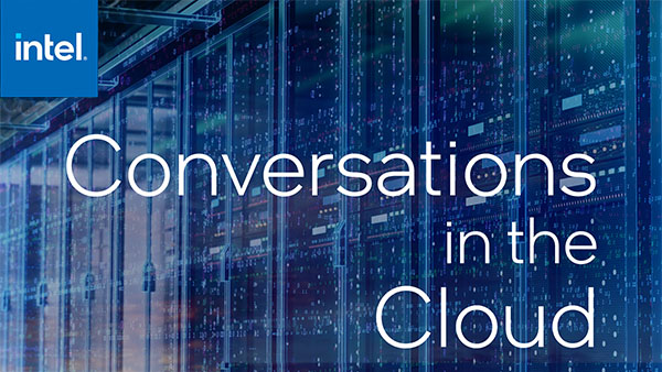 Helping Develop Applications on the Edge with Intel – Conversations in the Cloud – Episode 218